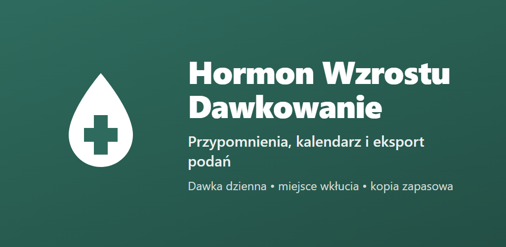 Aplikacja Hormon Wzrostu Dawkowanie